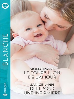cover image of Le tourbillon de l'amour--Défi pour une infirmière